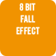 8 Bit Fall Effect