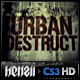 Urban Destruct #2 of the Cinematic series
