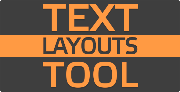Text Layouts Tool