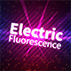 Electric Fluorescence Template - VideoHive Item for Sale