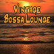 Vintage Bossa Lounge
