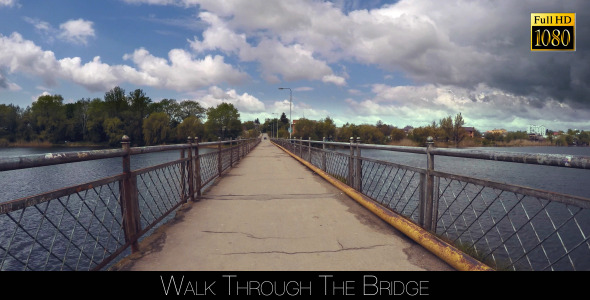 Walk Through The Bridge 