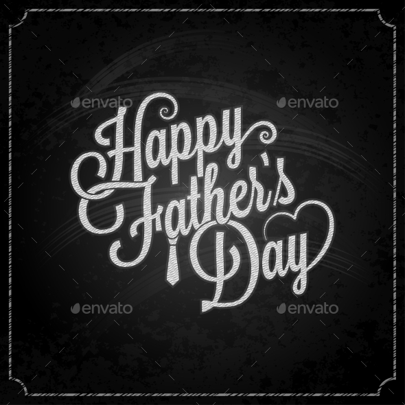 Fathers Day Chalk Lettering Background