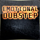 Emotional Dubstep