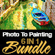 Photo To Painting Bundle 6 In 1 - GraphicRiver Item for Sale