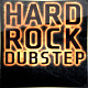 Hard Rock Dubstep