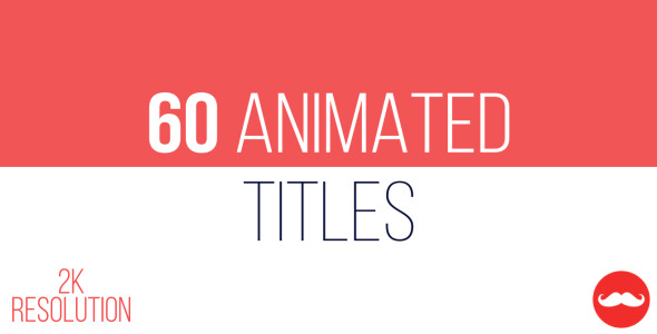60 Animated Titles