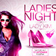Ladies Night Flyer Template 2015 - GraphicRiver Item for Sale