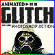 Animated Glitch - Photoshop Action - GraphicRiver Item for Sale