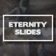 Eternity Slides - VideoHive Item for Sale