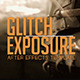 Glitch Exposure - VideoHive Item for Sale