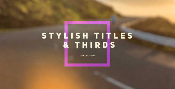 Stylish Titles & Thirds