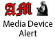 Media Device Alert