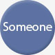 Someone