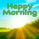 Happy Morning