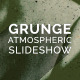 Grunge Atmospheric Slideshow - VideoHive Item for Sale