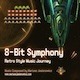 8-Bit Symphony Six Drum & Bass