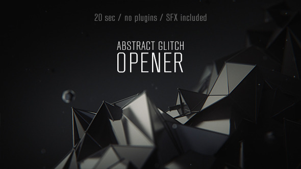 Abstract Glitch Opener