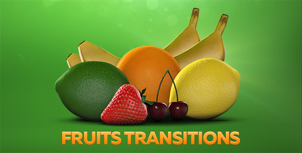 Fruits Transitions