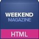Weekend - Magazine & Blog HTML Responsive Template - ThemeForest Item for Sale