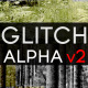 Glitch Alpha 2 - VideoHive Item for Sale
