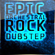 Epic Orchestral Rock Dubstep