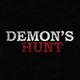 Demon's Hunt - VideoHive Item for Sale