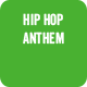 Hip Hop Anthem