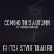 Blockbuster Trailer - Glitch - VideoHive Item for Sale