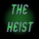 The Heist