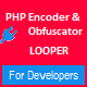 Looper PLUGIN for PHP Encoder & Obfuscator - CodeCanyon Item for Sale