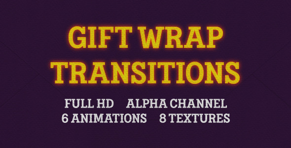 Gift Wrap Transitions