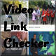 Video Link Checker - Detect broken urls from YouTube, DailyMotion, SoundCloud, Vimeo, etc. - CodeCanyon Item for Sale