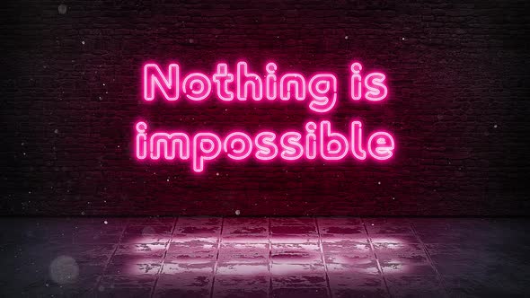 Nothing Is Impossible - Neon Sign Quote Pink
