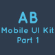 AB Part 1 - Mobile UI Kit - ThemeForest Item for Sale