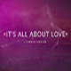 It's All About Love / Titles - VideoHive Item for Sale
