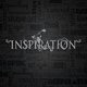Inspiration