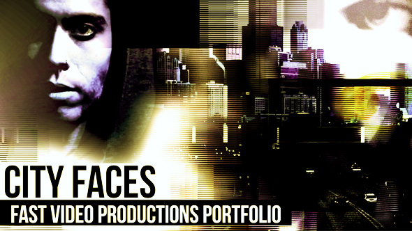 City Faces - Fast Video Productions Porfolio