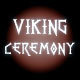 Viking Ceremony