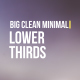 Big Clean Minimal - Lower Thirds - VideoHive Item for Sale
