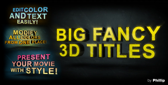 Big Fancy 3D Titles