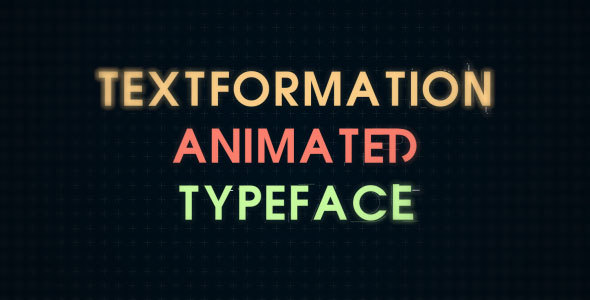 Textformation Animated Typeface