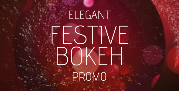 Elegant Festive Bokeh Promo