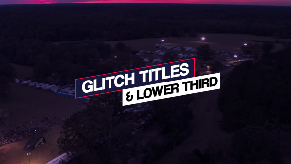 Glitch Titles & Lower Third