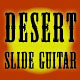 Desert Slide Guitar