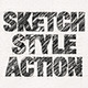 Sketch Style Action - GraphicRiver Item for Sale
