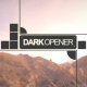 Dark Opener - VideoHive Item for Sale