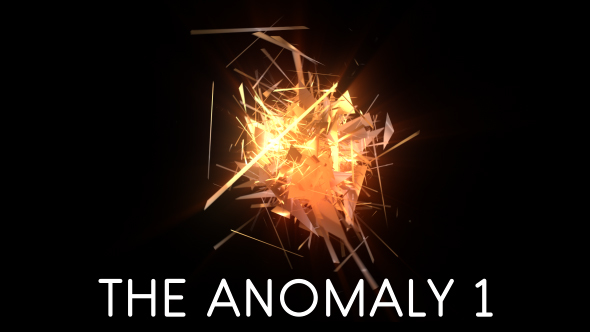  The Anomaly 1