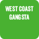 West Coast Gangsta Hip-Hop