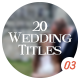 20 Wedding Titles - vol. 03 - VideoHive Item for Sale